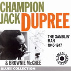 Champion Jack Dupree - The Gamblin' Man