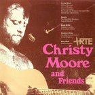 Christy Moore - Christy Moore And Friends Rte Television Series