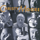 Christy Moore - Collection Part Two