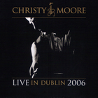 Christy Moore - Live At The Point 2006 CD1