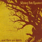Whiskey Folk Ramblers - ..And There Are Devils