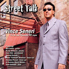 Vince Seneri - Street Talk