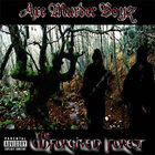 Axe Murder Boyz - The Unforgiven Forest