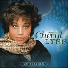 Got To Be Real: The Best Of Cheryl Lynn