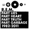 R.E.M. - Part Lies, Part Heart, Part Truth, Part Garbage 1982-2011 CD1