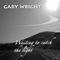 Gary Wright - Waiting To Catch The Light