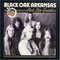 Black Oak Arkansas - Ain't Life Grand (Remastered 2001)