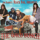 Black Oak Arkansas - The Wild Bunch