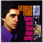 Georgie Fame - Funny How Time Slips Away: The Pye Years 1979-1980