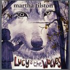 Martha Tilston - Lucy And The Wolves