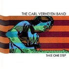 Carl Verheyen Band - Take One Step