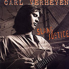 Carl Verheyen - Slang Justice
