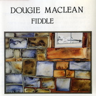 Dougie MacLean - Fiddle
