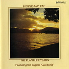 Dougie MacLean - The Plant Life Years