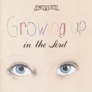 Growing Up In The Lord
