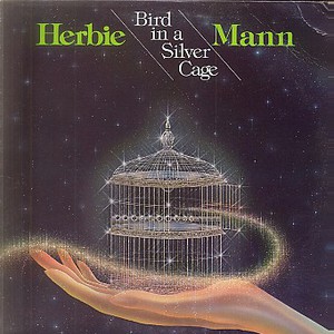 Bird In A Silver Cage