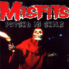 The Misfits - Psycho In Chile