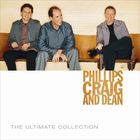 Phillips, Craig & Dean - The Ultimate Collection CD1