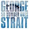 George Strait - 50 Number Ones CD2
