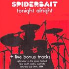 Spiderbait - Tonight Alright