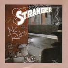 Stranger - No Rules