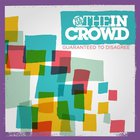 We Are The In Crowd - Guaranteed To Disagree (EP)