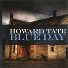 Howard Tate - Blue Day