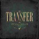 Transfer - Future Selves