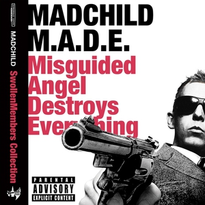 M.A.D.E. (Misguided Angel Destroys Everything)