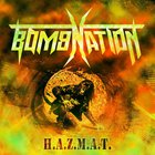 Bombnation - H.A.Z.M.A.T.