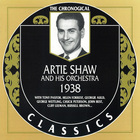 Artie Shaw - Chronological Classics: 1938