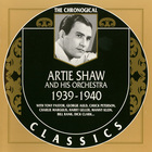 Artie Shaw - Chronological Classics: 1939-1940