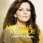 Martina McBride - Hits and More