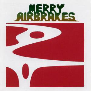 Merry Airbrakes (Vietnam Veterans Rock Group Us 1973)