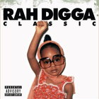 Rah Digga - Classic