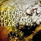 The End Of Six Thousand Years - Perpetuum