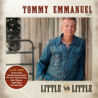 Tommy Emmanuel - Little By Little CD1