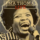 Irma Thomas - Live At The New Orleans Jazz & Heritage Festival