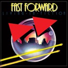 Fast Forward - Living In Fiction (Vinyl)