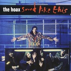 The Hoax - Sound Like This