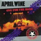 April Wine - One For The Road
