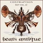 Beats Antique - Contraption, Vol. 1 (EP)