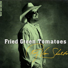 Ricky Van Shelton - Fried Green Tomatoes