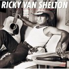 Ricky Van Shelton - Wild-Eyed Dream
