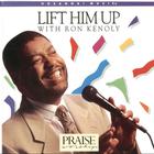 Ron Kenoly - Lift Him up