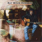 Ray Wylie Hubbard - Crusades of the Restless Knights