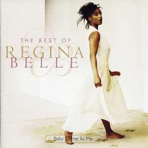 Baby Come to Me: The Best of Regina Belle