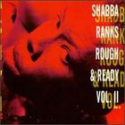 Shabba Ranks - Rough & Ready Vol. 2