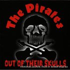 Pirates - Out Of Their Skulls CD1
