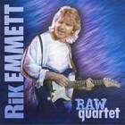 Rik Emmett - Raw Quartet